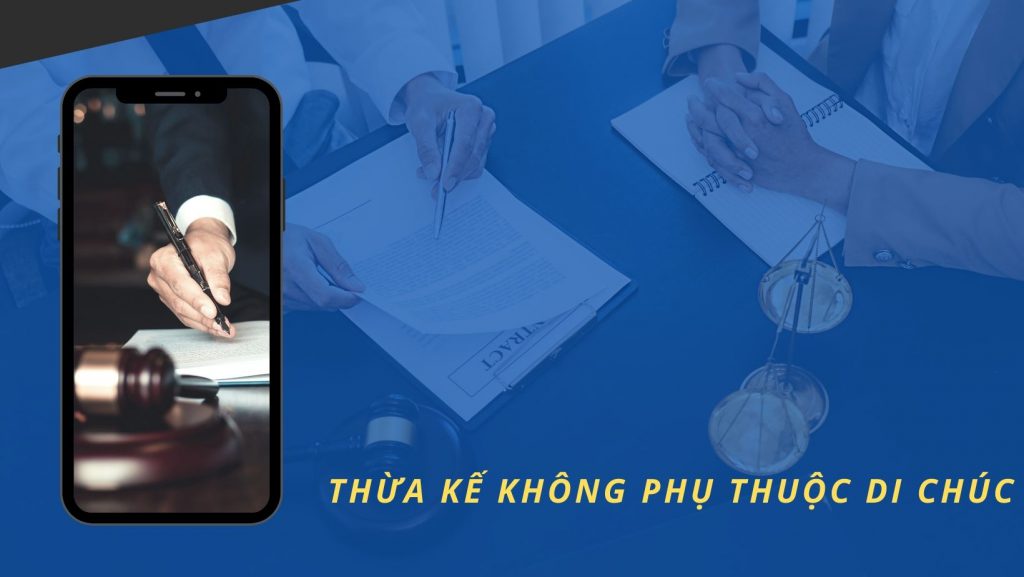 Thua ke khong phu thuoc di chuc